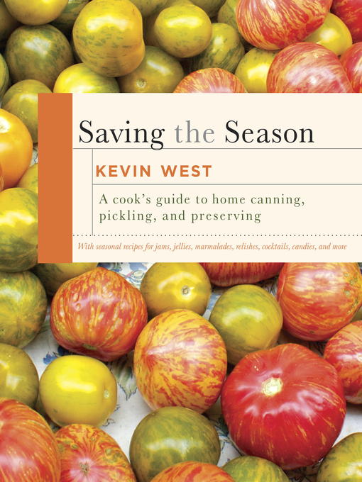 Title details for Saving the Season by Kevin West - Available